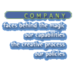 company: faces behind the magic...capabilities...sops